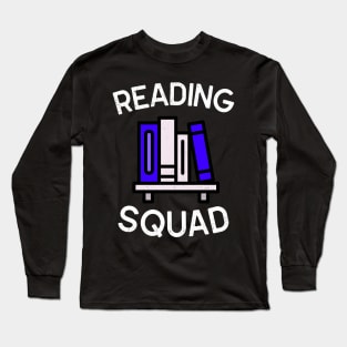 Reading Squad Long Sleeve T-Shirt